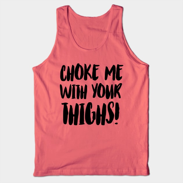 Thigh Choke Tank Top by JasonLloyd